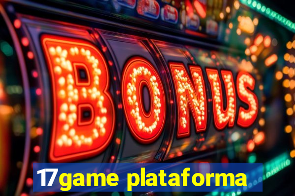 17game plataforma